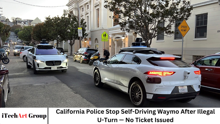 California Police Stop Self-Driving Waymo After Illegal U-Turn — No Ticket Issued California Police Stop Self-Driving Waymo After Illegal U-Turn — No Ticket Issued