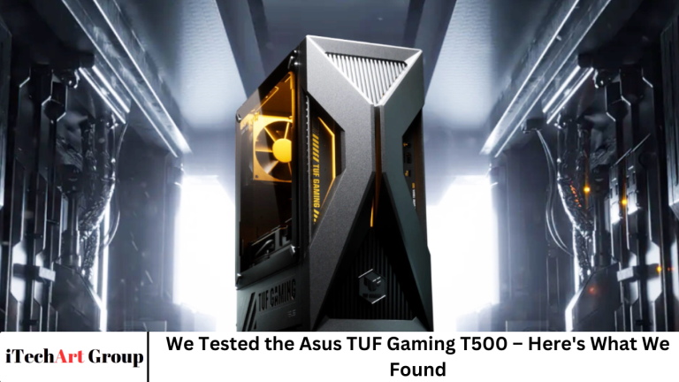 We Tested the Asus TUF Gaming T500 – Here’s What We Found We Tested the Asus TUF Gaming T500 – Here's What We Found
